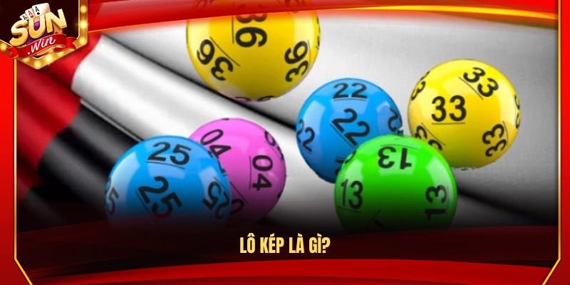 Lô kép là gì? Tìm hiểu khái niệm cơ bản 