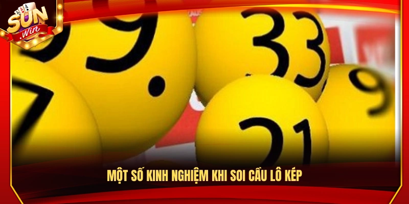 Chia sẻ mẹo và kinh nghiệm soi cầu lô kép dễ trúng