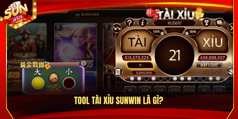 Tool Tài Xỉu Sunwin Là Gì? Có Thật Sự Hiệu Quả Như Lời Đồn? 2 Tool hỗ trợ tài xỉu Sunwin hoạt động ra sao?