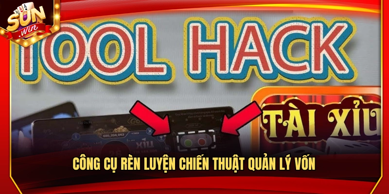 Tool Tài Xỉu Sunwin Là Gì? Có Thật Sự Hiệu Quả Như Lời Đồn? 3 Công cụ hỗ trợ luyện kỹ năng quản lý vốn