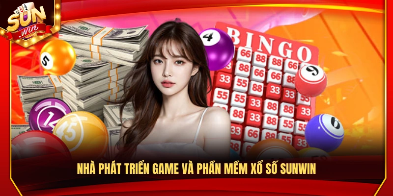 Xổ Số Sunwin – Dự Đoán Kết Quả Nhận Thưởng Nhanh Chóng 3 Nhà cung cấp phần mềm và game xổ số cho Sun Win